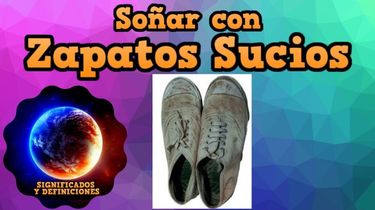 ¿Qué significa soñar con zapatos sucios? Interpretaciones y análisis de este sueño